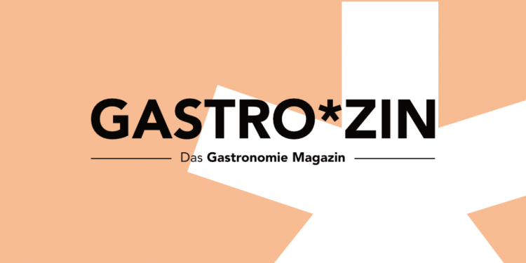 Willkommen auf Gastro*zin – unser neues Online-Magazin für Gastronomie-Enthusiasten!